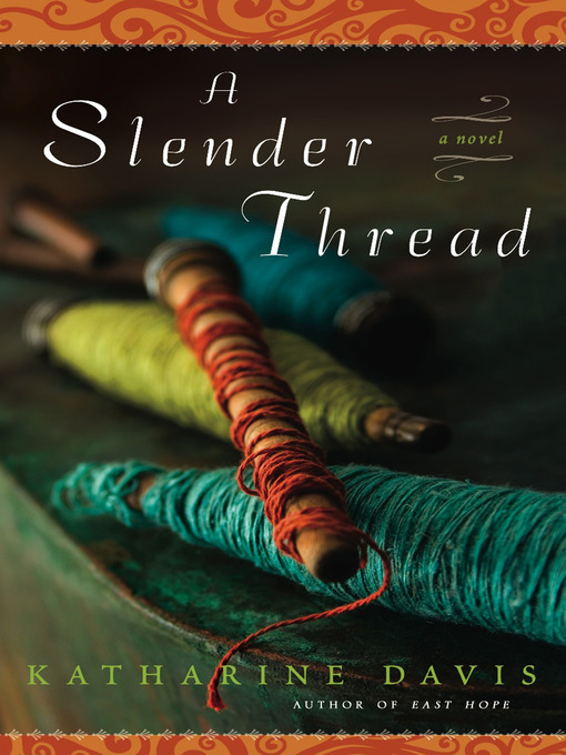 Title details for A Slender Thread by Katharine Davis - Available